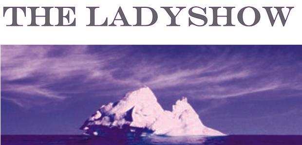 The LADYSHOW Live Performance February 28th