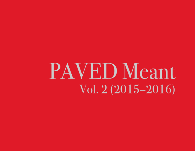 PAVED Meant Vol. 2 (2015-2016) Available for free download
