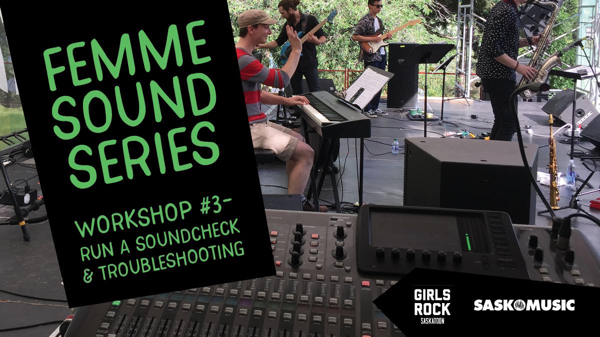 Femme Sound Workshop Series –  Part 3: Soundcheck & Troubleshooting