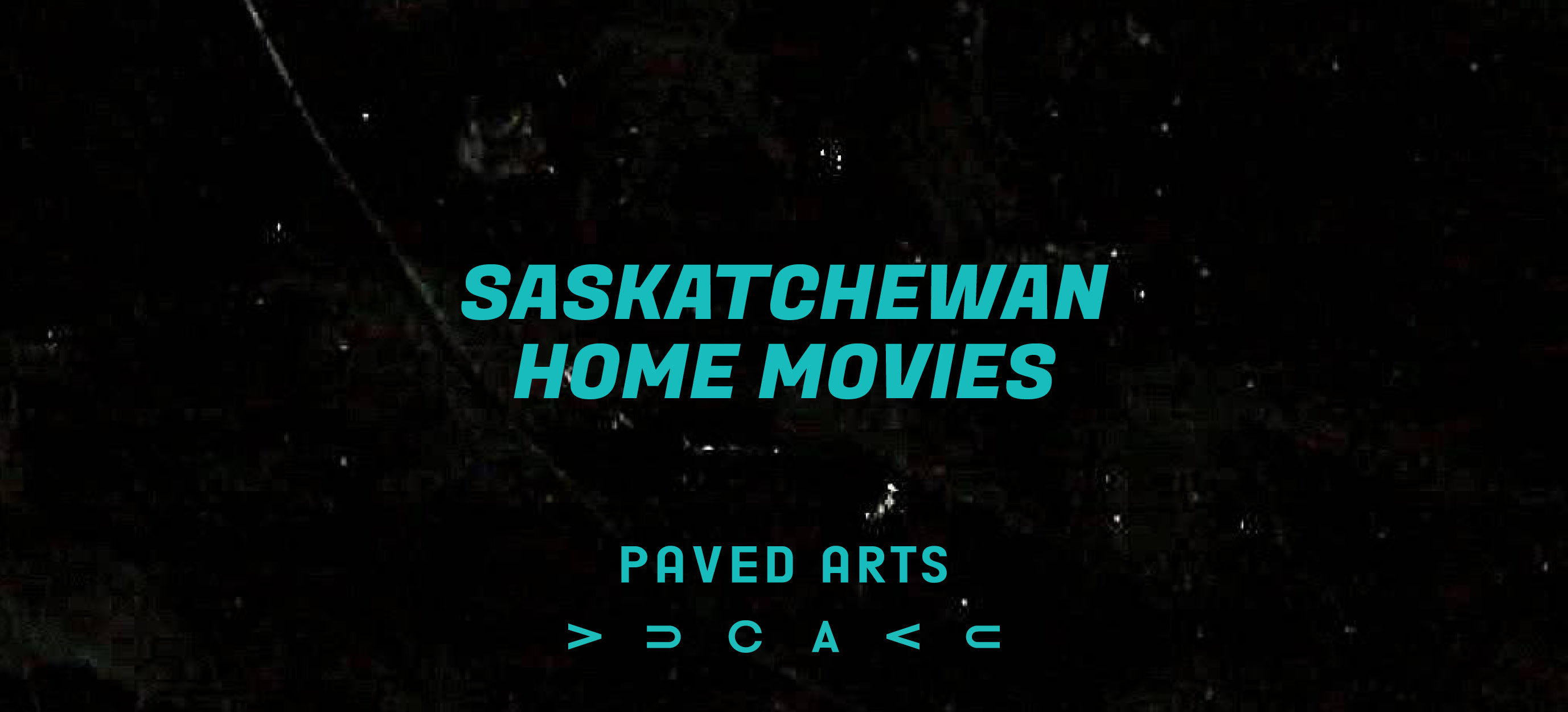 Screening: Saskatchewan Home Movies