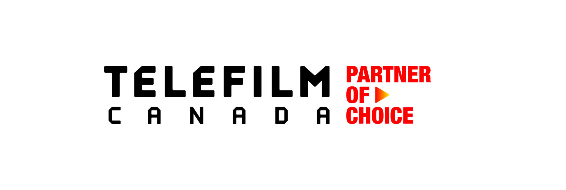 Telefilm Canada. Partner of Choice
