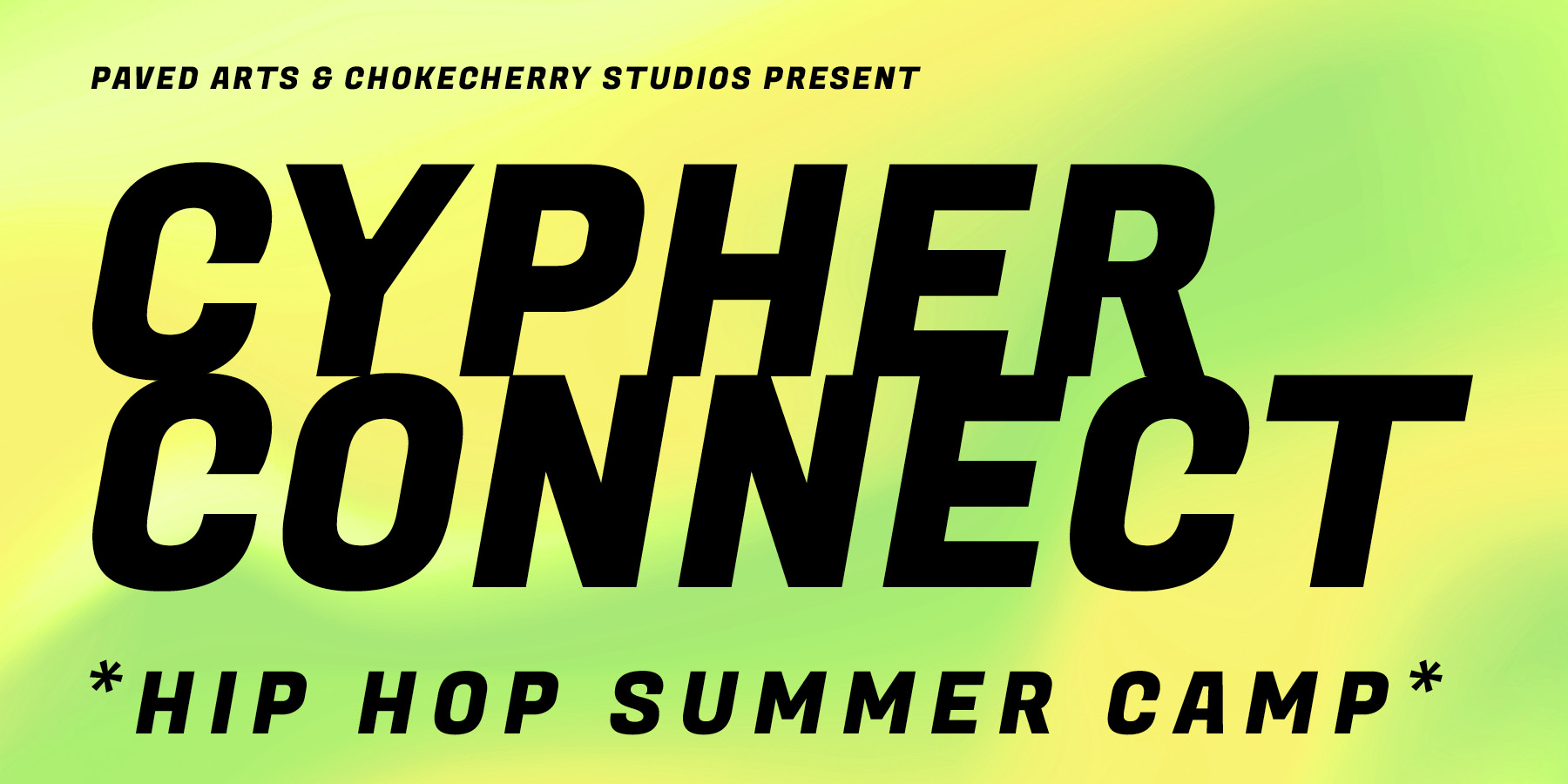 Cypher Connect 2026 Hip Hop Summer Camp