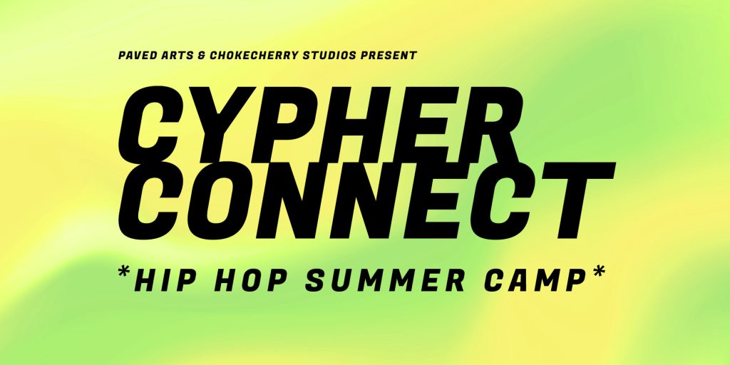 Cypher Connect 2026 Hip Hop Summer Camp